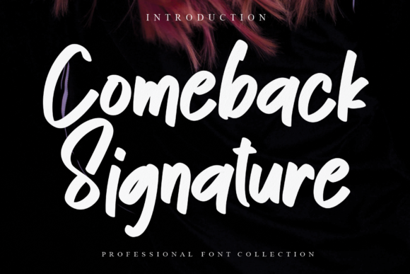 Comeback Signature: A Chic Handwritten Font for Modern Editorial Design