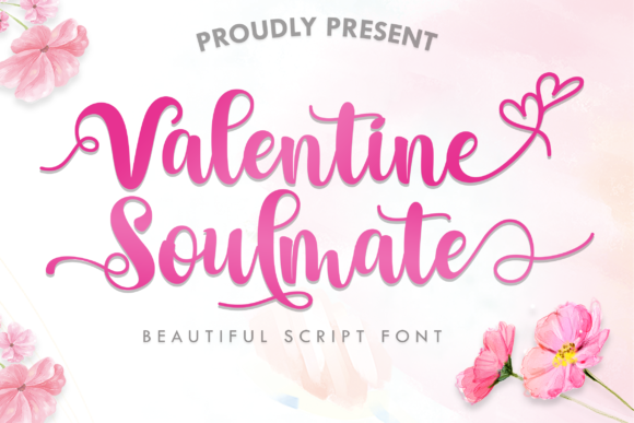 How Valentine Soulmate Font Transformed My Small Business Branding