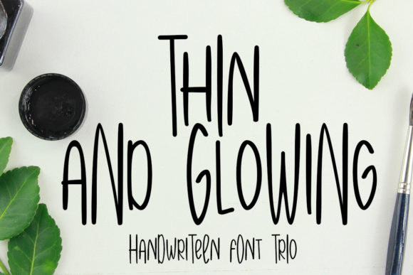 Thin and Glowing