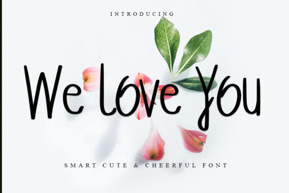 We Love You Font: A Web Designer’s Story of Finding the Perfect Handwritten Typeface