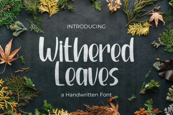 Withered Leaves: A Sweet Handwritten Font for Digital Romance and Branding
